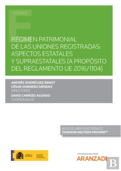 Bertrand.pt - Regimen Patrimonial De Las Uniones Registradas Aspectos Est