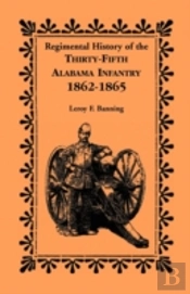 Regimental History Of The 35th Alabama I