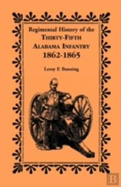 Bertrand.pt - Regimental History Of The 35th Alabama I