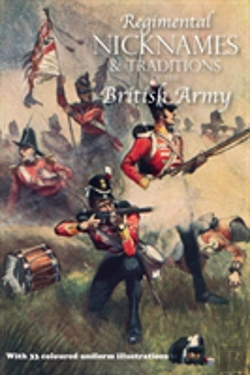 Bertrand.pt - Regimental Nicknames & Traditions Of The British Army