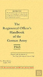 Regimental Officers Handbook Of The German Army 1943