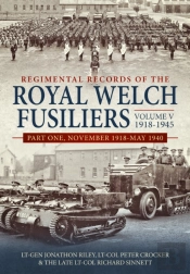 Regimental Records Of The Royal Welch Fusiliers