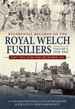 Bertrand.pt - Regimental Records Of The Royal Welch Fusiliers Volume V, 1918-1945