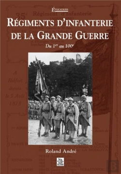 Bertrand.pt - Regiments D'Infanterie De La Grande Guerre
