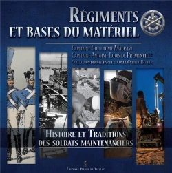 Bertrand.pt - Régiments Et Bases Du Matériel : Histoire Et Traditions Des Soldats Maintenanciers