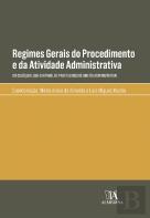 Regimes Gerais do Procedimento e da Atividade Administrativa