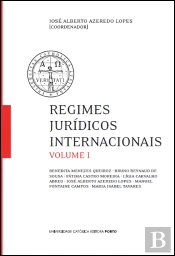 Regimes Jurídicos Internacionais - Volume I