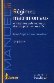 Regimes Matrimoniaux, 4eme Edition