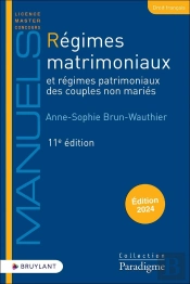 Régimes Matrimoniaux Et Régimes Patrimoniaux Des Couples Non Mariés (11e Édition)
