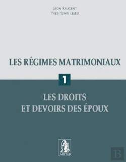 Bertrand.pt - Regimes Matrimoniaux T.1 - Les Droits Et Devoirs Des Epoux