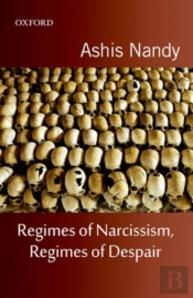 Regimes Of Narcissism, Regimes Of Despair