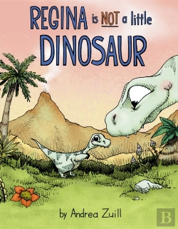 Bertrand.pt - Regina Is Not A Little Dinosaur