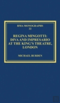 Bertrand.pt - Regina Mingotti: Diva And Impresario At The King'S Theatre, London