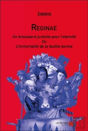Reginae ;  Un Broussard Juvénile Pour L'Eternité Ou L'Immortalité De La Facétie Bovine