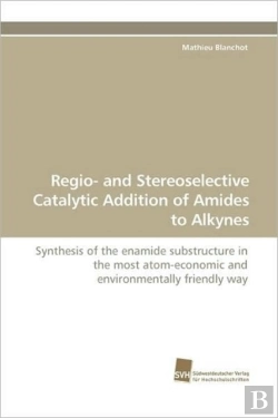 Bertrand.pt - Regio- And Stereoselective Catalytic Add