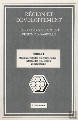Bertrand.pt - Region Et Developpement N.1 ; Regions Centrales Et Peripheriques Externalites Et Economie Geographique