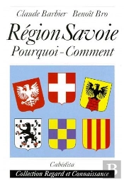 Région Savoie ; Pourquoi Comment