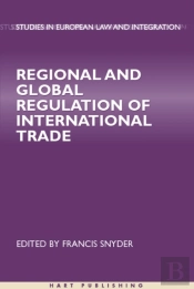 Regional And Global Regulation Of International Trade