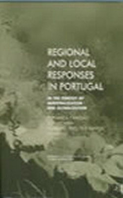 Bertrand.pt - Regional and Local Responses In Portugal in the Context of Marginalization and Globalization