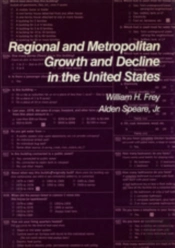 Regional And Metropolitan Growth And Decline In The Us