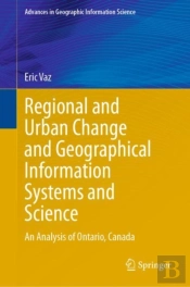 Regional And Urban Change And Geographical Information Systems And Science