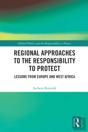 Regional Approaches To The Responsibility To Protect