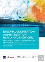 Regional Cooperation And Integration In Asia And The Pacific