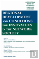 Regional Development And Conditions For Innovation In The Network Society