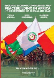 Regional Economic Communities And Peacebuilding In Africa