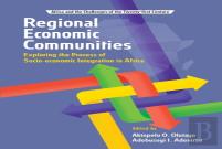 Regional Economic Communities. Exploring The Process Of Socio-Economic Integration In Africa