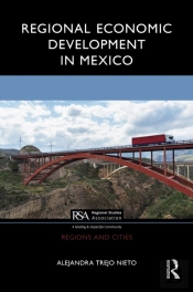 Regional Economic Development In Mexico