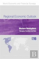 Regional Economic Outlook, April 2016, Western Hemisphere Department