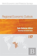 Regional Economic Outlook, April 2017, Sub-Saharan Africa