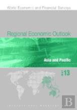 Regional Economic Outlook, May 2013: Asia And Pacific