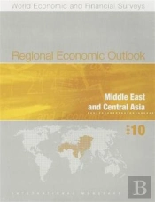 Regional Economic Outlook, Middle East And Central Asia, October 2010