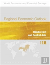 Regional Economic Outlook, October 2016, Middle East And Central Asia