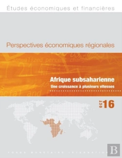 Bertrand.pt - Regional Economic Outlook, October 2016, Sub-Saharan Africa (French Edition)
