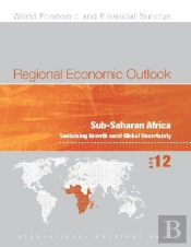 Regional Economic Outlook, Subsaharan Africa, April 2012