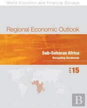 Regional Economic Outlook, Subsaharan Africa, April 2015