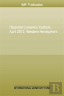 Regional Economic Outlook, Western Hemisphere, April