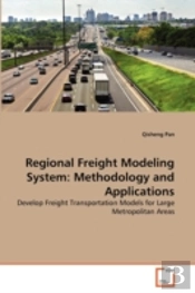 Regional Freight Modeling System