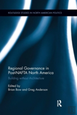 Bertrand.pt - Regional Governance In Post-Nafta North America