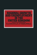 Regional Growth And Unemployment In The United Kingdom