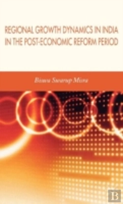 Bertrand.pt - Regional Growth Dynamics In India In The Post-Economic Reform Period