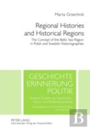 Regional Histories And Historical Regions