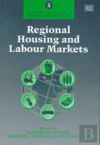 Regional Housing And Labour Markets