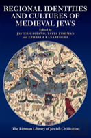 Regional Identities And Cultures Of Medieval Jews