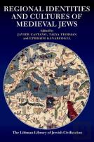 Regional Identities And Cultures Of Medieval Jews