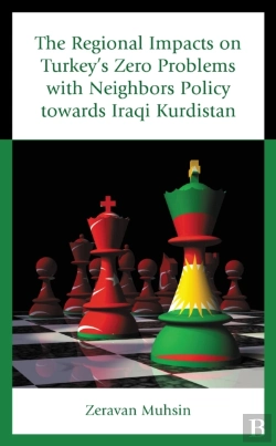 Bertrand.pt - Regional Impacts On Turkey'S Zero Problems With Neighbors Policy Towards Iraqi Kurdistan