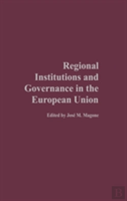 Bertrand.pt - Regional Institutions And Governance In The European Union